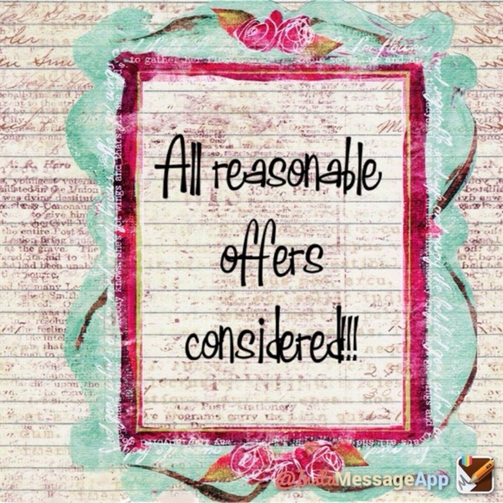 Reasonable Offers Considered